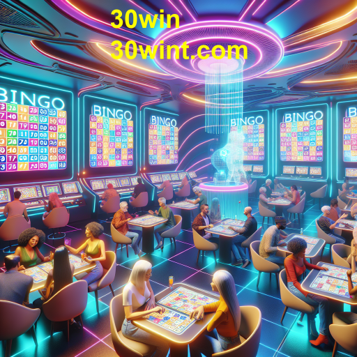 Bingo A Emoção do Bingo no 30win: Um Jogo para Todos
